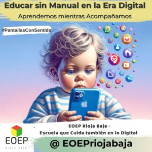 #PantallasConSentido: Educar sin manual en la era digital.”
